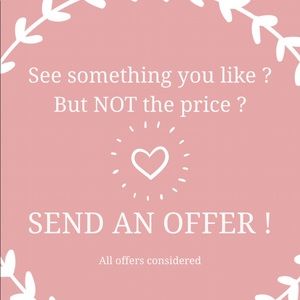 OFFERS ENCOURAGED !!